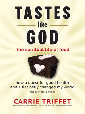 cover image of Tastes Like God: the Spiritual Life of Food